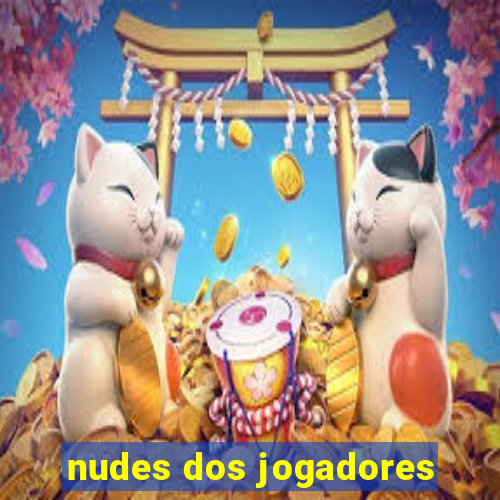 nudes dos jogadores